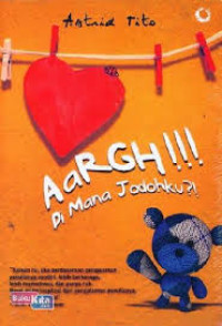 AARGH DIMANA JODOHKU ???