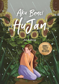 Aku Benci Hujan