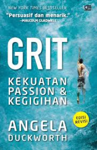 GRIT: KEKUATAN PASSION DAN KEGIGIHAN (EDISI REVISI)