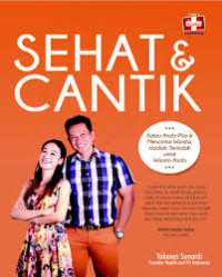 SEHAT DAN CANTIK
