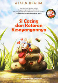 Si Cacing Dan Kotoran Kesayanganya