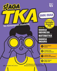 Image of SIAGA TKA (TES KEMAMPUAN AKADEMIK) SMK/MAK