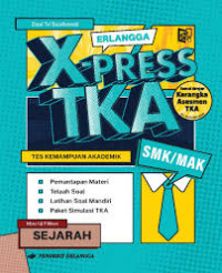 X-PRESS TKA SMK/MAK SEJARAH